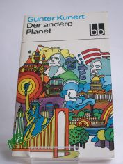 Der andere Planet : Ansichten �ber Amerika / G�nter Kunert