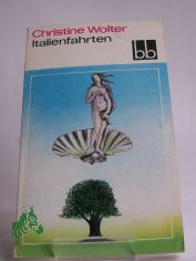 Italienfahrten : meine ital. Reise Juni in Sizilien / Christine Wolter