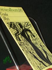 Gyula Illyes / Poesiealbum 180, [Ausw. dieses H.: Paul K�rp�ti. �bertr. von Annemarie Bostroem ...]