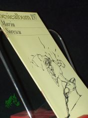 Marin Sorescu /Poesiealbum 197 [Ausw. dieses Heftes: Eva Behring. �bertr. von Dieter Roth u. Ria Zenker. Innengrafik: Dagmar Ranft-Schinke]