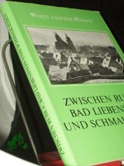 Zwischen Ruhla, Bad Liebenstein und Schmalkalden : Ergebnisse der heimatkundlichen Bestandsaufnahme in den Gebieten Ruhla und Schmalkalden / von e. Autorenkollektiv unter Leitung von Manfred Salzmann