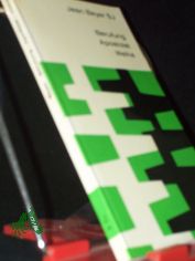 Berufung, Apostolat, Weihe : Welthaftigkeit u. Weihe d. Lebens in d. S�kular-Inst. [Erw. Wiedergabe e. Vortrags] / Jean Beyer