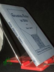 Griechische Kultur im Bilde - Wissenschaft und Bildung Nr. 82 - Mit 145 Abbildungen auf 96 Tafeln