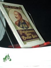 25 Jahre Deutscher Kaiser : Eine Festschrift z. Regierungsjubil�um 15. Juni 1913 / Von C. Th. M�ller