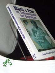 Mann & Frau im Spannungsfeld der Gegenwart : ohne Familie geht es nicht / Gerhard Detlefs
