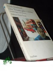 Der Tyrann geht vor�ber : Erz�hlungen u. Skizzen / Ariel Dorfman. [Aus d. Span. �bers. von Ursula Roth]