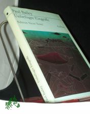 Unbefugte Eingriffe : Roman / Paul Bailey. Dt. von Ana Maria Brock