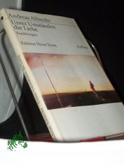 Unter Umst�nden die Liebe : Erz�hlungen / Andreas Albrecht