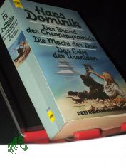 Der Brand der Cheopspyramide : 3 Science-Fiction-Romane in 1 Band / Hans Dominik