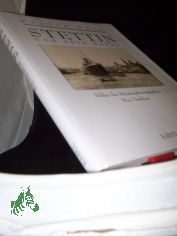 Stettin und sein Hafen : Bilder des Meisterphotographen Max Dreblow / Walter B�lk. [F�r das Deutsche Schiffahrtsmuseum hrsg. von Uwe Schnall]