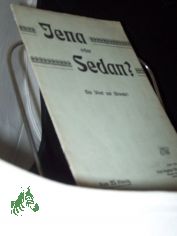Jena oder Sedan? : ein Wort zur Abwehr