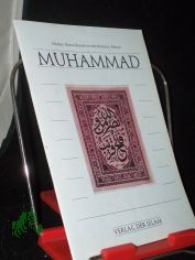 Mohammad / von Hazrat Mirza Bashiruddin Mahmud Ahmad