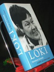 Loki : Hannelore Schmidt erz�hlt aus ihrem Leben / im Gespr�ch mit Dieter Buhl