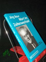 Wort im Zeitenwechsel : Predigten 1989 - 1995 / J�rg Baur