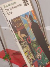 Der andalusische Schal : Erz�hlungen / Elsa Morante. Dt. von Susanne Hurni-Maehler