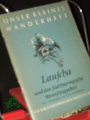 Lauscha und das s�dth�ringische Rennsteiggebiet / Hans Apel ; Klaus Apel