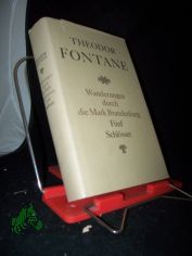 Wanderungen durch die Mark Brandenburg  Bd. 5., F�nf Schl�sser : Altes u. Neues aus Mark Brandenburg