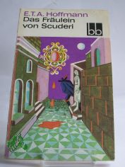 Das Fr�ulein von Scuderi : Erz�hlungen / E. T. A. Hoffmann