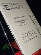 3. Niedrigenergiehaus-Kolloquium : Zittau, 7./8. Juni 1999 / Hochschule (FH) - University of Applied Sciences, Zittau/G�rlitz, Fachbereich Bauwesen