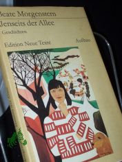 Jenseits der Allee : Geschichten / Beate Morgenstern. [Mit e. Nachbemerkung von Sigrid T�pelmann]