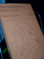 Belote zu zweit / Wera Mutaftschiewa. [Aus d. Bulgar. �bers. von Wolfgang K�ppe]