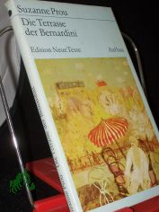 Die Terrasse der Bernardini : Roman / Suzanne Prou. [Aus d. Franz. �bers. von Widulind Clerc-Erle]