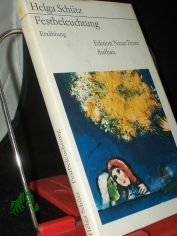 Festbeleuchtung : Erz�hlung / Helga Sch�tz