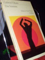 Die Stimme / Gabriel Okara. [Aus d. Engl. �bers. von Olga u. Erich Fetter]