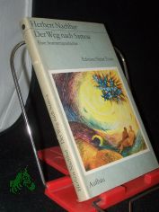 Der Weg nach Samoa : e. Sommergeschichte / Herbert Nachbar. [Mit e. Nachbemerkung von Sigrid T�pelmann. Mit 4 Ill. von Brigitte N. Kr�ning]