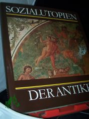 Sozialutopien der Antike / Rigobert G�nther ; Reimar M�ller