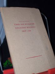 �ber die russische religi�se Malerei seit 1830 / Otto Fastabend