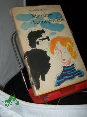 Marianne kennt den Bo� / Werner Bauer. Ill. v. Konrad Golz
