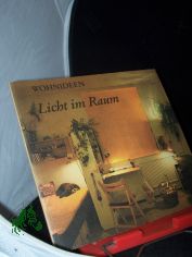 Licht im Raum / Klaus-Wilhelm Loewe ; Christoph Achtelik ; Renate Amende