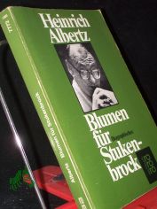 Blumen f�r Stukenbrock : Biograph. / Heinrich Albertz