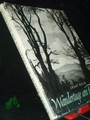 Wandertage am Rennsteig / Ernst Reich