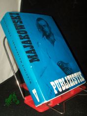 Majakovskij, Vladimir: Ausgew�hlte Werke  Teil: 5., Publizistik : Aufs�tze und Reden / �bertr. von Hugo Huppert. [Mit e. Nachw., Anm., e. Bibliographie d. Hrsg. sowie e. Essay von Hugo Huppert]