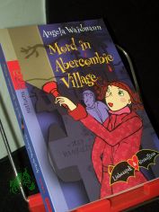 Mord in Abercombie Village / Angela Waidmann