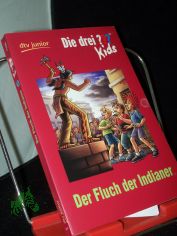 Der Fluch der Indianer / erz�hlt von Ben Nevis. Mit Ill. von Harald Juch
