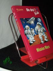 Mission Mars / erz�hlt von Boris Pfeiffer. Mit Ill. von Kim Schmidt