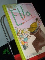 Ella in der zweiten Klasse / Timo Parvela. Aus dem Finn. von Anu und Nina Stohner. Mit Bildern von Sabine Wilharm
