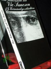 Um Mitternacht mit Vic Suneson : 13 Kriminalgeschichten / [Aus d. Schwed. von A. O. Schwede]