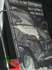 Alarm in der Sk�ldgatan : Kriminalroman / Maj Sj�wall ; Per Wahl��. Aus d. Schwed. von Eckehard Schultz