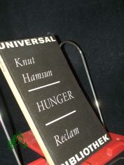 Hunger : Roman ; [aus dem Norwegischen] / Knut Hamsun. [�bers. von J. Sandmeier u. S. Angermann]