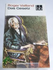 Das Gesetz / Roger Vailland. Dt. von Richard Moering