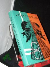 Krippe und Stern : Ein Werkbuch f.d. Advents- u. Weihnachtszeit / Gert Lindner