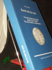 Reval 1621 bis 1645 : von der Eroberung Livlands durch Gustav Adolf bis zum Frieden von Br�msebro / von Ernst Gierlich. Kulturstiftung der Deutschen Vertriebenen