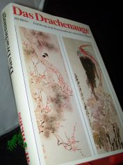Das Drachenauge : Einf. in d. Ikonographie d. chines. Malerei / Pal Miklos. [Aus d. Ungar. �bertr. von Heribert Thierry. Schwarzweissaufnahmen: Judit K�r�sz. Farbaufnahmen: K�roly Szel�nyi. Zeichn.: Zolt�n Kem�ny]