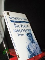 Die Feuerzangenbowle : Roman / Heinrich Spoerl