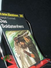 Das Soldatenherz / Joseph Conrad. [Ins Dt. �bertr. von G�nter L�ffler]
