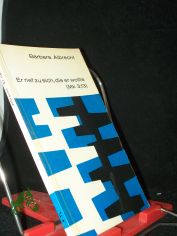 Er rief zu sich, die er wollte (Mk 3, 13) : Erw�gungen zu kirchl. Berufen, evangel. R�ten u. Priestertum / Barbara Albrecht